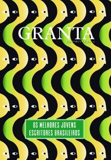 Revista Granta vol. 9 - Os melhores jovens autores brasileiros (portugiesisch)