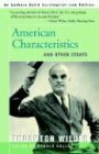 American Characteristics: And Other Essays