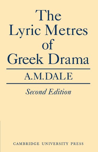 The Lyric Metres of Greek Drama