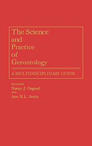 The Science and Practice of Gerontology: A Multidisciplinary Guide