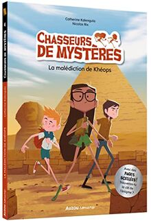 Chasseurs de mystères. Vol. 4. La malédiction de Khéops