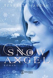 Snow Angel (Doubt, Trust … Love, Band 1) von Jardin, Izabelle | Buch | Zustand sehr gut