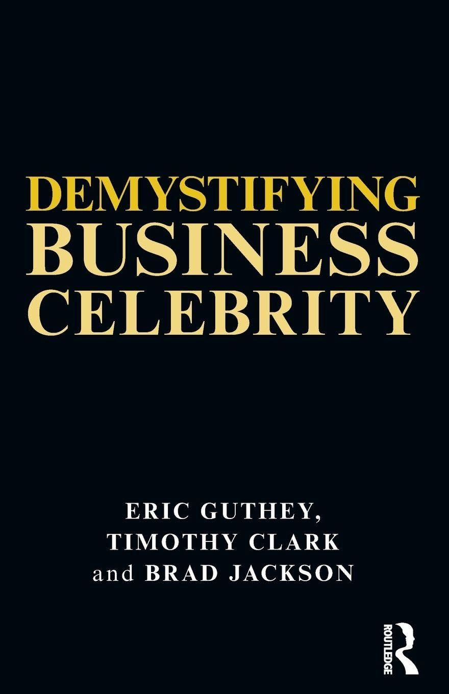 Demystifying Business Celebrity: Leaders and Gurus