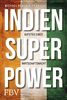 Indien Superpower: Aufstieg einer Wirtschaftsmacht