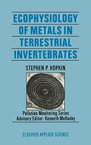 Ecophysiology of Metals in Terrestrial Invertebrates (Pollution Monitoring Series)