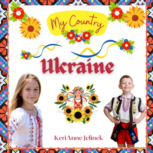 Ukraine - Social Studies for Kids, Ukrainian Culture, Ukrainian Traditions, Music, Art, History, World Travel, Learn about Ukraine, Children Explore ... Countries Around the World, Ukraine Studi