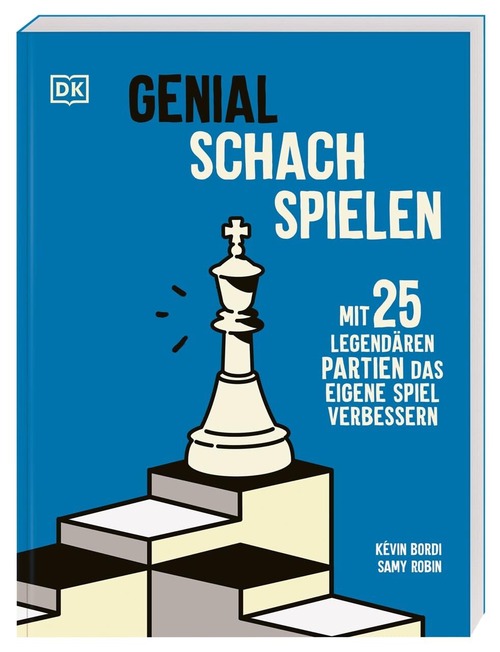 Bordi, Kévin: Genial Schach spielen