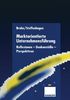 Marktorientierte Unternehmensführung: Reflexionen - Denkanstöße - Perspektiven (German Edition)