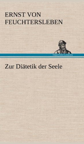 Zur Diätetik der Seele