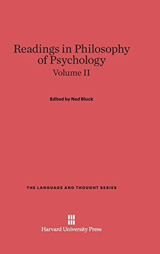 Readings in Philosophy of Psychology, Volume II (Language and Thought, Band 2)