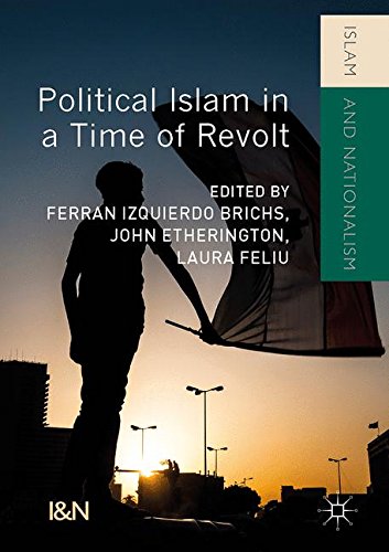 Political Islam in a Time of Revolt (Islam and Nationalism)
