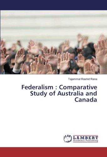 Federalism : Comparative Study of Australia and Canada