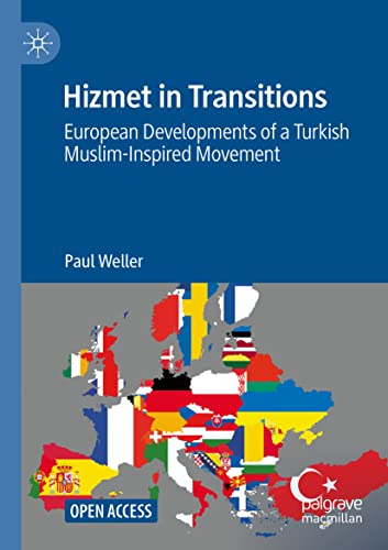 Hizmet in Transitions: European Developments of a Turkish Muslim-Inspired Movement