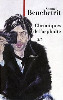 Chroniques de l'asphalte. Vol. 2