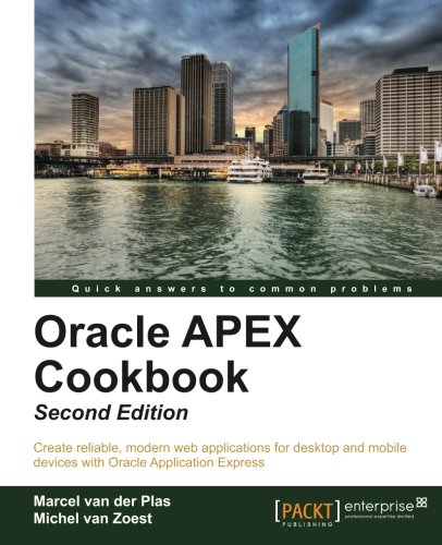 Oracle APEX Cookbook - Second Edition (English Edition)