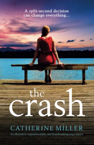The Crash: An absolutely unputdownable and heartbreaking page-turner