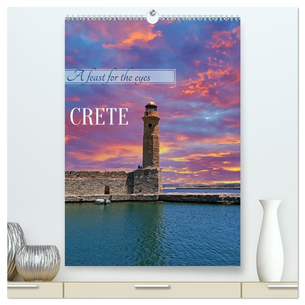 A feast for the eyes - Crete (High Quality Premium Wall Calendar 2026 DIN A2 portrait),CALVENDO 12 Month Wall Calendar: Fantastic views of the sea