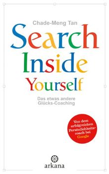 Search Inside Yourself: Das etwas andere Glücks-Coaching