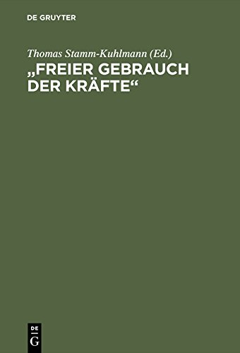 Freier Gebrauch der Kräfte: Eine Bestandsaufnahme der Hardenberg-Forschung