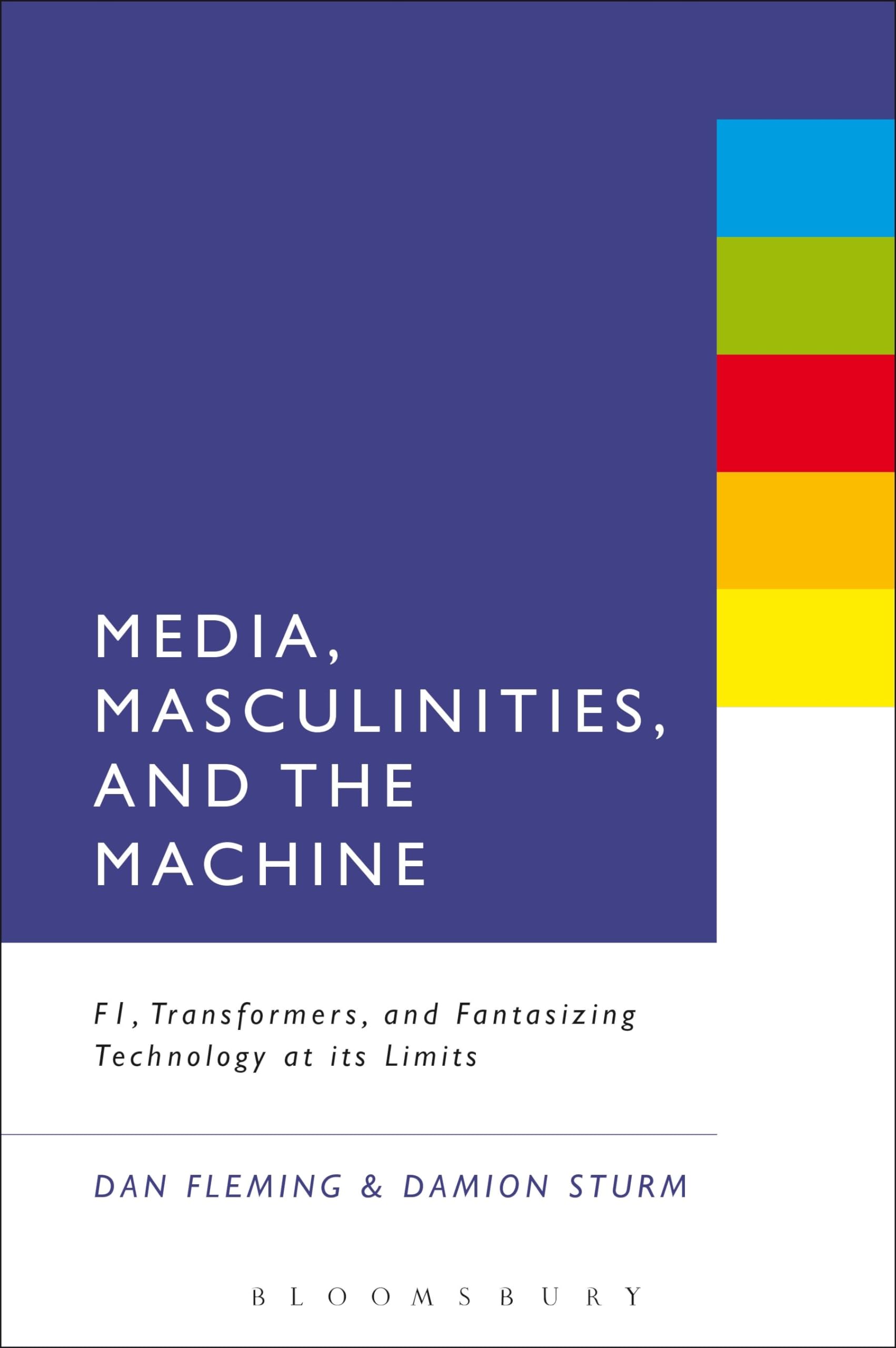 Media, Masculinities, and the Machine: F1, Transformers, And Fantasizing Technology At Its Limits