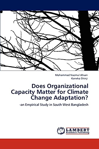 Does Organizational Capacity Matter for Climate Change Adaptation?: -an Empirical Study in South West Bangladesh