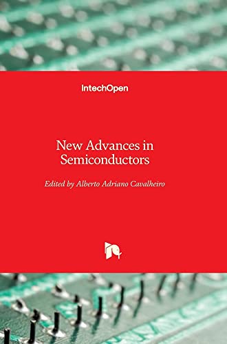 New Advances in Semiconductors