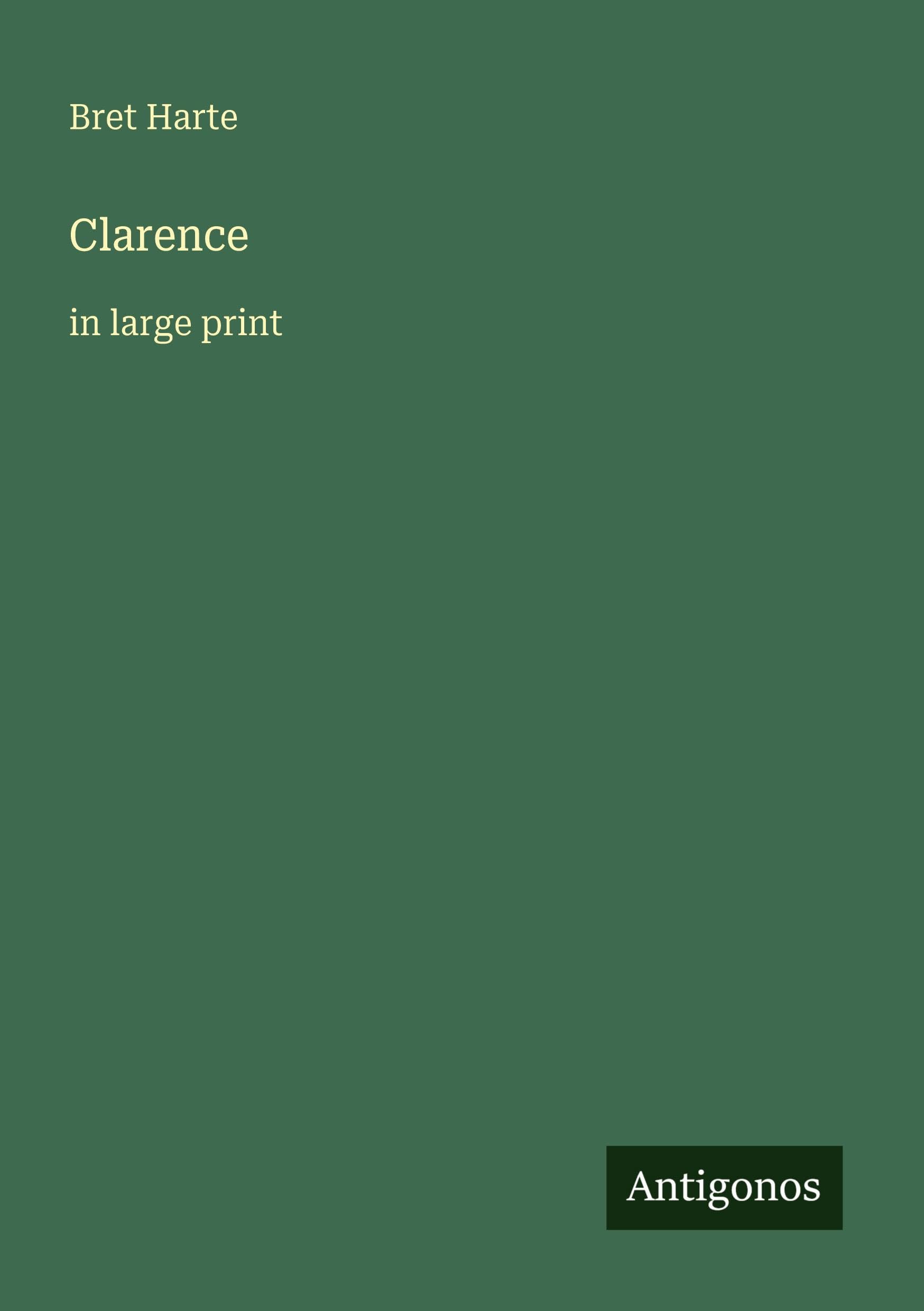 Clarence: in large print