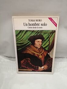 Un hombre solo: cartas desde la torre, 1534-1535