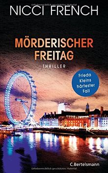 Mörderischer Freitag: Thriller Bd. 5 (Psychologin Frieda Klein als Ermittlerin, Band 5) von French, Nicci | Buch | Zustand gut