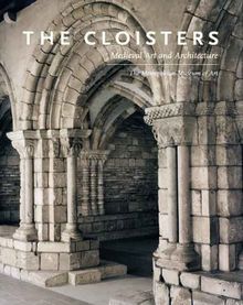 The Cloisters: Medieval Art and Architecture (Metropolitan Museum of Art)