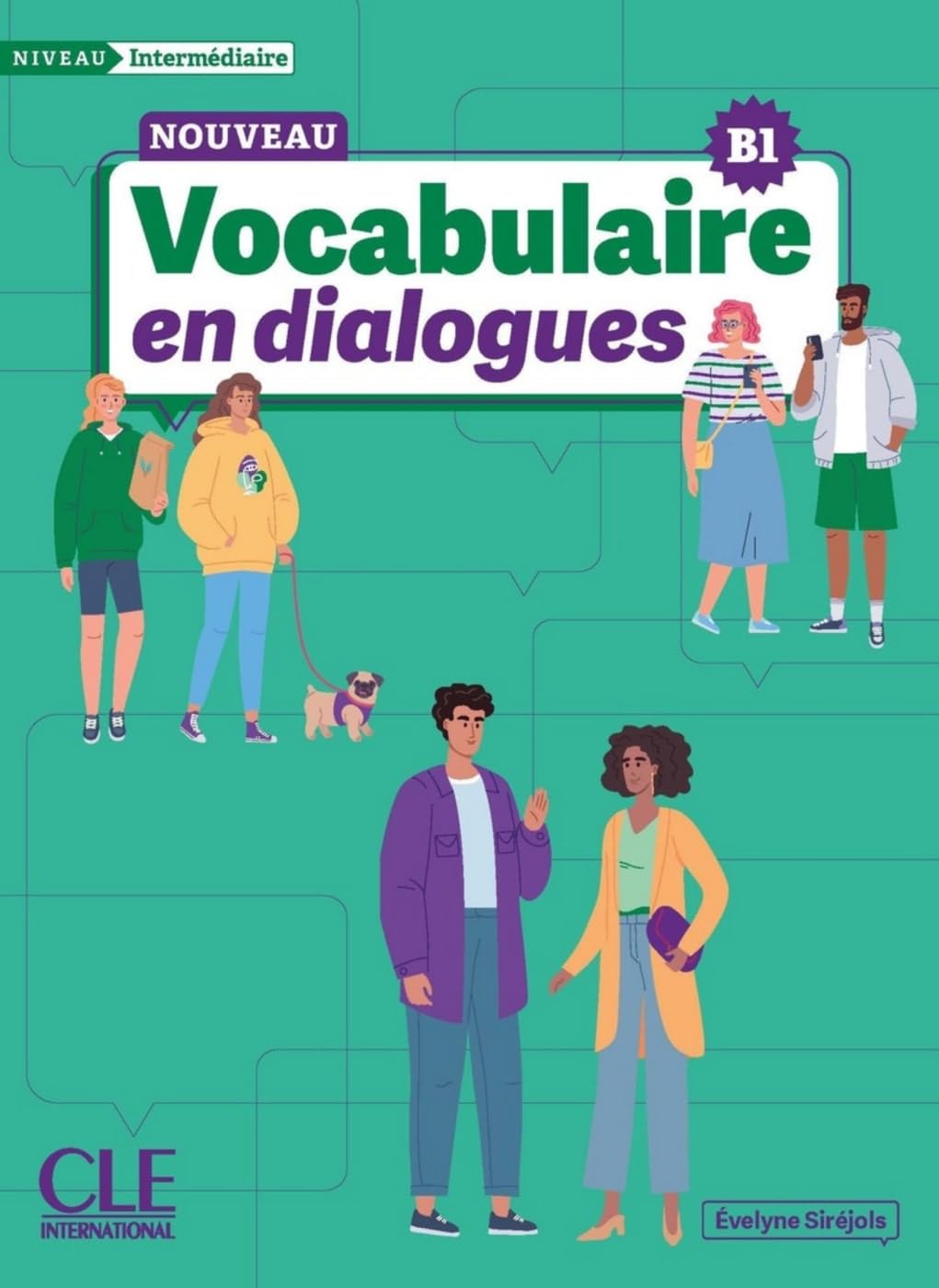 Nouveau Vocabulaire en dialogues: Niveau intermédiaire B1. Livre avec corrigés et audio en ligne