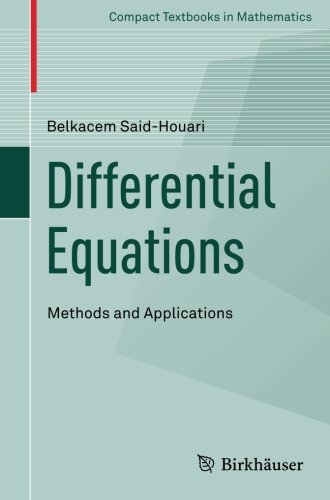 Differential Equations: Methods and Applications (Compact Textbooks in Mathematics)