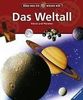 Alles was ich wissen will: Das Weltall: Sterne und Planeten