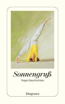 Sonnengruß: Yoga-Geschichten (detebe)