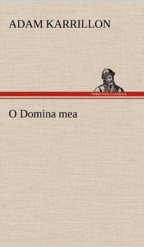 O Domina mea