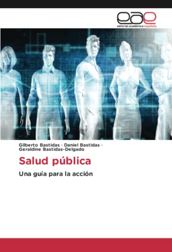 Salud pública: Una guía para la acción