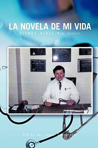 La Novela De Mi Vida: Buenos Aires-New Jersey