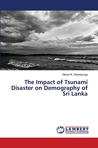 The Impact of Tsunami Disaster on Demography of Sri Lanka