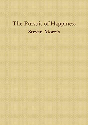The Pursuit of Happiness