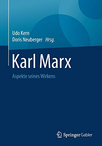 Karl Marx: Aspekte seines Wirkens