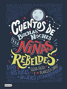 Cuentos de buenas noches para niñas rebeldes (Otros títulos)