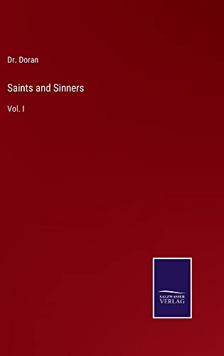 Saints and Sinners: Vol. I