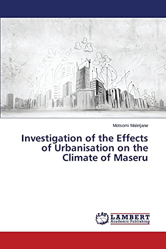 Investigation of the Effects of Urbanisation on the Climate of Maseru