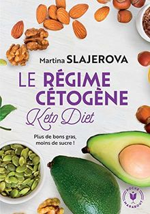 Le régime cétogène : plus de bon gras, moins de sucre !