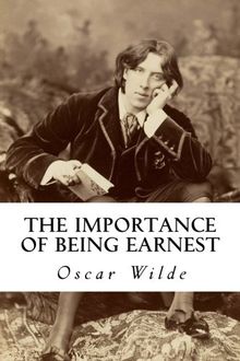 The Importance of Being Earnest