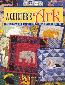 Quilter's Ark, a "Print on Demand Edition"