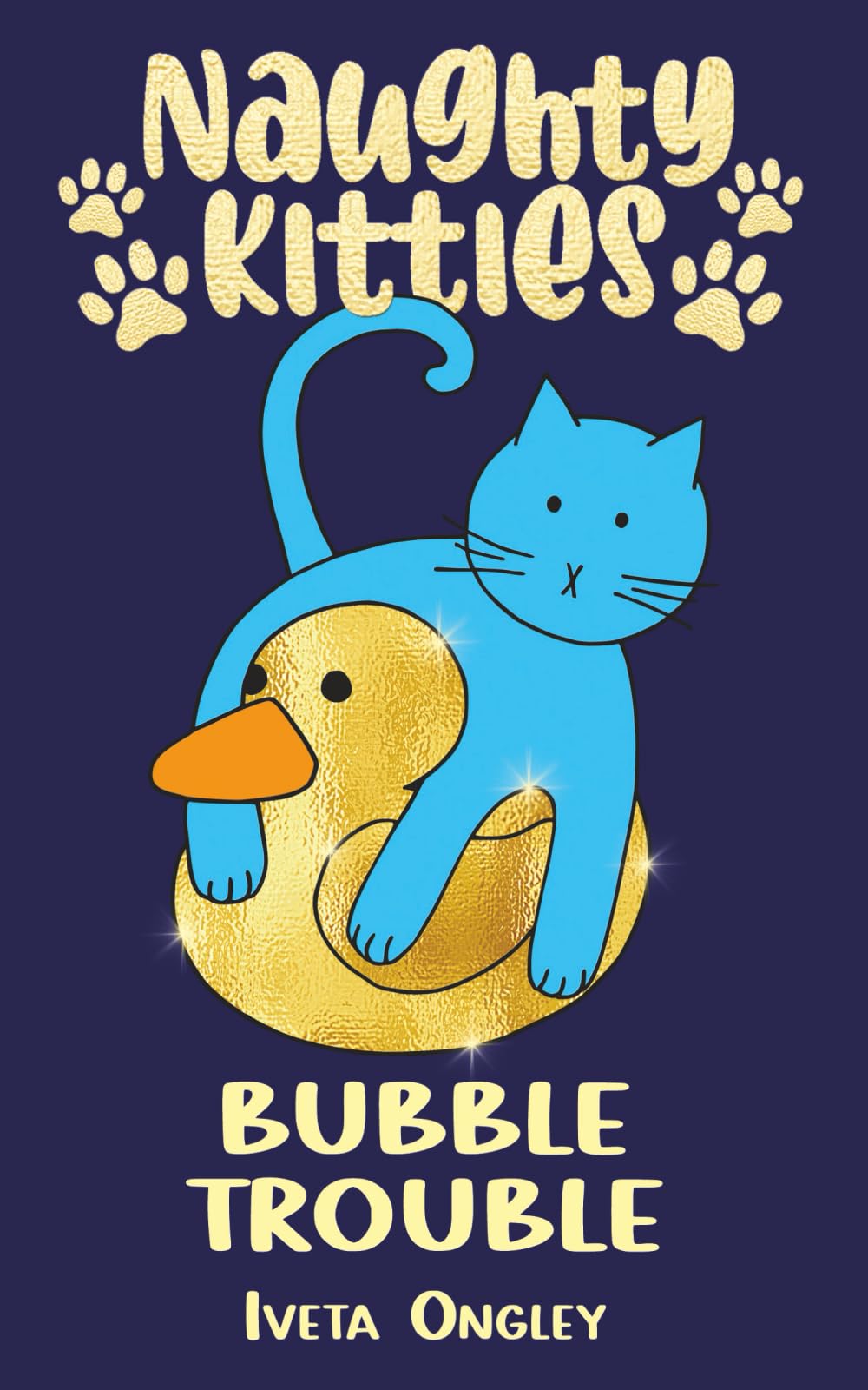 Bubble Trouble: Naughty Kitties chapter book series