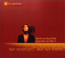 Die Nachtigall und die Rose. CD. . Drei Märchen