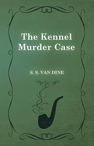 The Kennel Murder Case