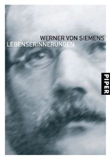 Werner von Siemens: Lebenserinnerungen